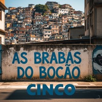 As Brabas do Bocão Cinco - Single - Mc Bocão Capixaba