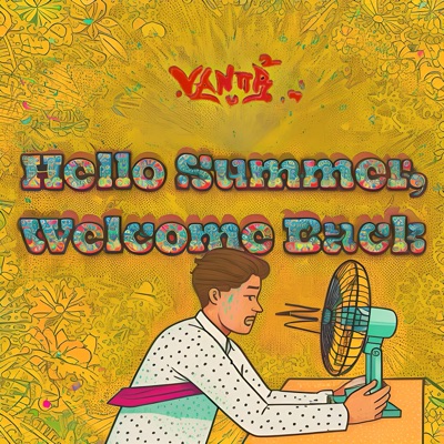 Hello Summer, Welcome Back - Single