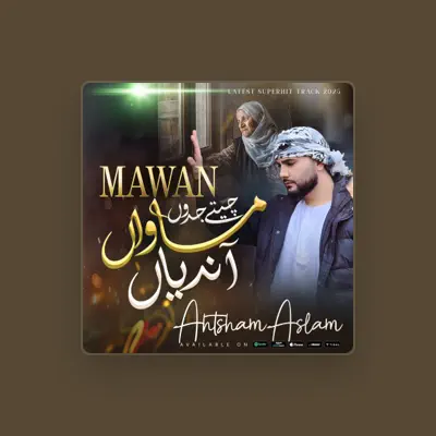 Listen to Ahtsham Aslam, watch music videos, read bio, see tour dates & more!