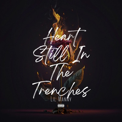 Heart Still In The Trenches - Single