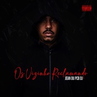 Os Vizinhos Reclamando - Single - Jean du PCB DJ