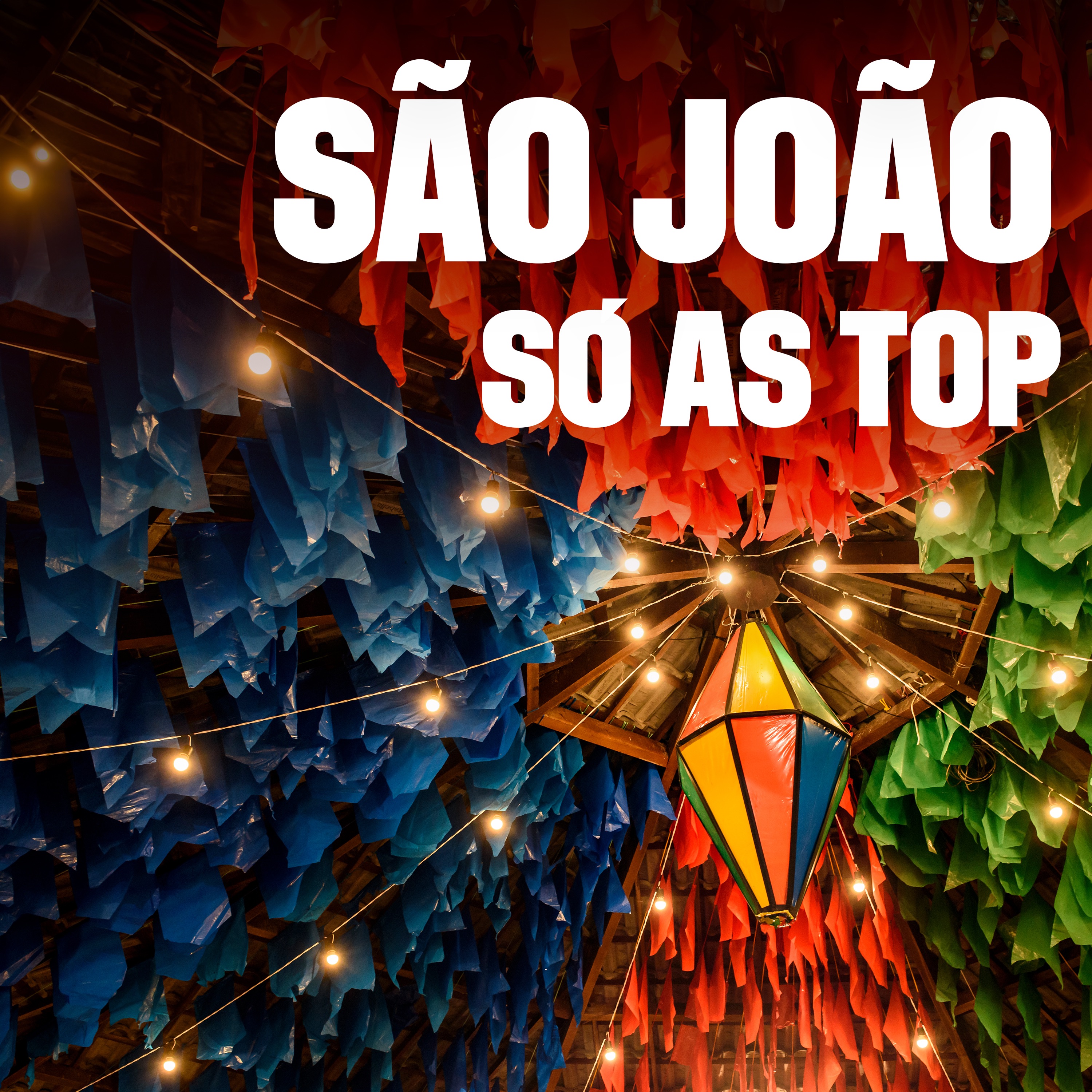 São João - Só as Top