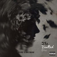 The Vaulted Era (feat. ELDEE) - Single - GucciBoyX