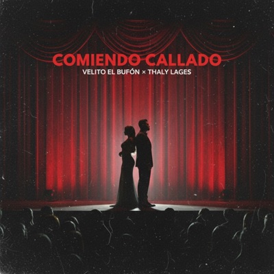 Comiendo Callado (feat. Thaly Lages) - Single
