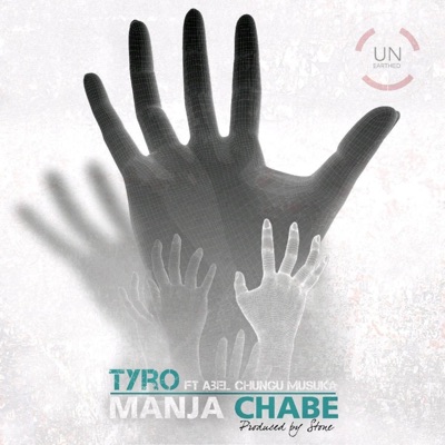 Manja Chabe (feat. Abel Chungu Musuka & Tyro) - Single