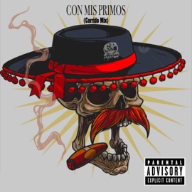 Con Mis Primos (Corrido Mix) GNP Arrow
