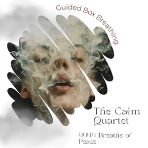 The Calm Quartet: 4444 Breaths of Peace