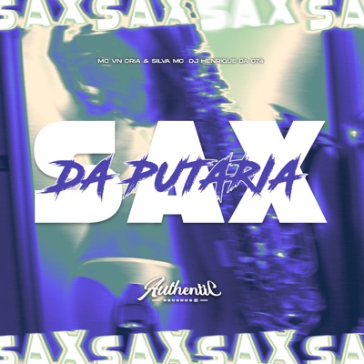 Sax da Putaria (feat. Silva MC) - Single