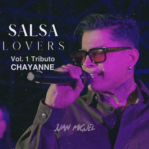 Salsa Lovers Vol.1 Tributo CHAYANNE