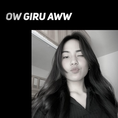 Andikaa Saputraa - Ow Giru Aww