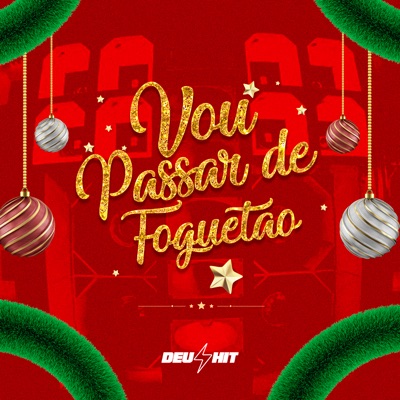 Vou Passar de Foguetão - Single