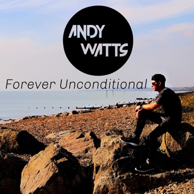 Forever Unconditional - Single
