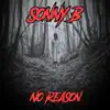 No Reason
