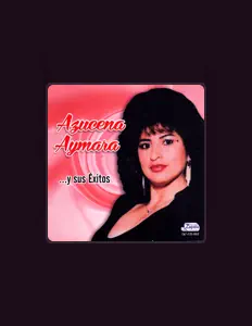 聆聽 Azucena Aymara、觀看音樂影片、閱讀小傳、查看巡演日期等！