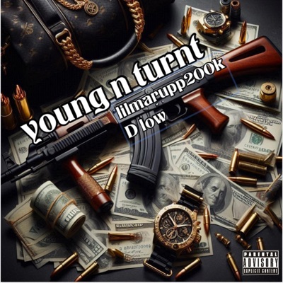 Young n turnt (feat. lilmarupp200k) - Single