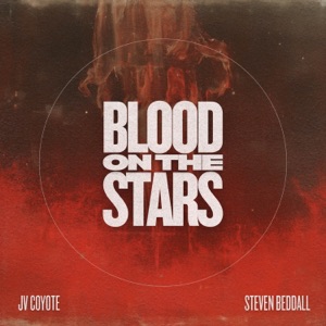 Blood on the Stars - Single