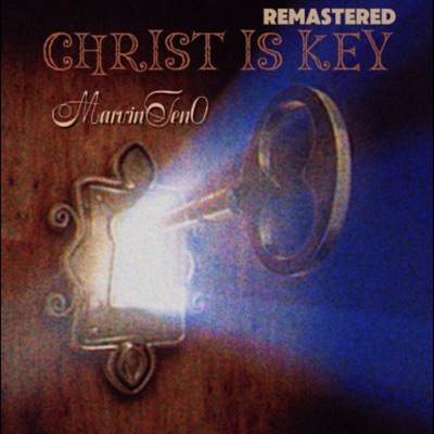 Christ Is Key (Remastered) [Genesis Studios & OvpDan Remix] - Single