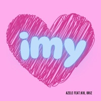 IMY (feat. Kio & Oriz) - Single