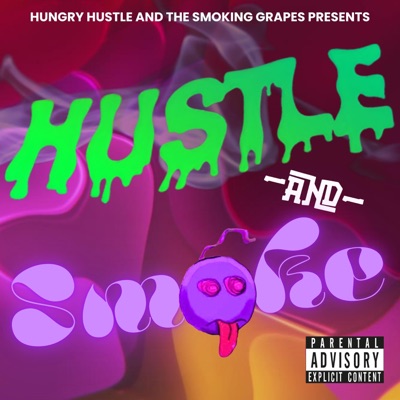 Hustle n Smoke - Single