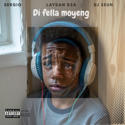 Di fella moyeng (feat. Laydan Rsa, Sergio & DJ Seun) - Single