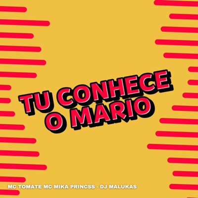 Tu Conhece o Mario - Single
