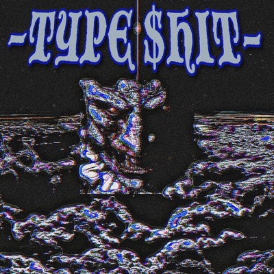 ~Type $hit~ - EP