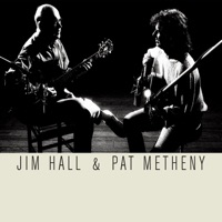 Jim Hall & Pat Metheny - Pat Metheny & Jim Hall