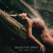 Seductive Spirit