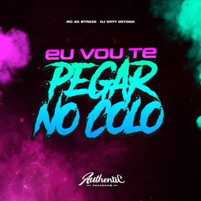 Eu Vou Te Pegar no Colo - Single