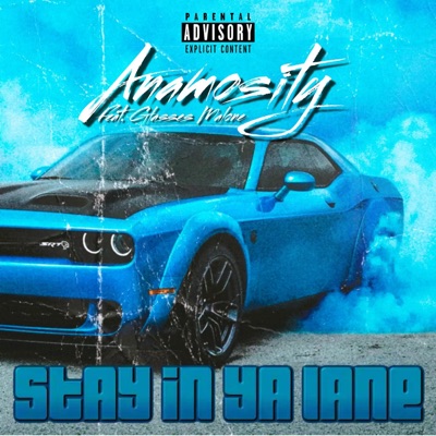 Stay In Ya Lane (feat. Glasses Malone) - Single