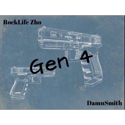Gen 4 (feat. Rocklife Zho) - Single