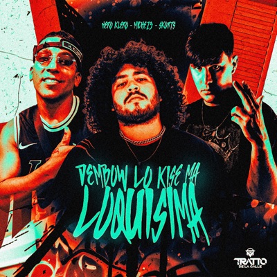 Dembow Lo Kise Ma - Loquisima (feat. NERO KLERO) - Single