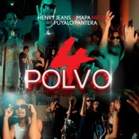 Polvo - Single - Henry Jeans, Puyalo Pantera & Mapa Negro