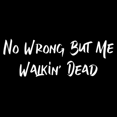 No Wrong But Me - Single
