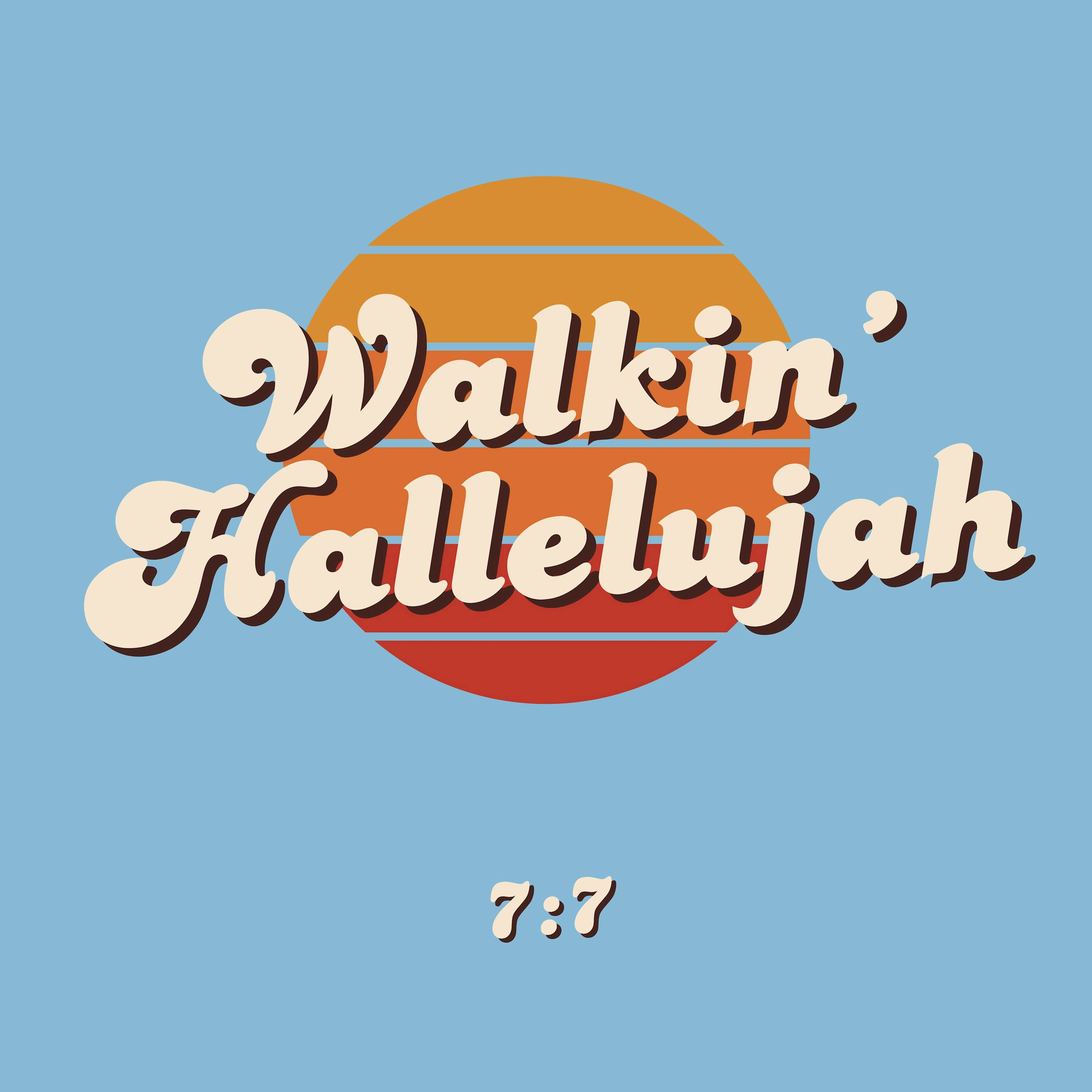 Walkin' Hallelujah - Single
