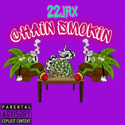 CHAIN SMOKIN - Single