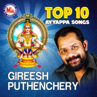 Top 10 Ayyappa Devotional By Gireesh Puthenchery - M.G.Sreekumar