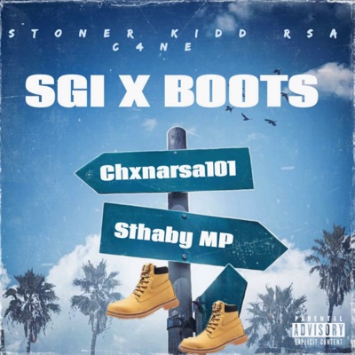 Sgi X Boots (feat. Chxnarsa101, Sthaby Mp & C4NE) - Single