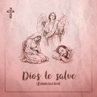 Dios Te Salve (Anunciación) - Single - Fruto del Madero