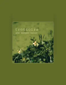 Listen to trottoirs, watch music videos, read bio, see tour dates & more!