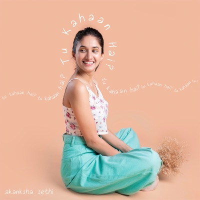 Tu Kahaan Hai? - Single