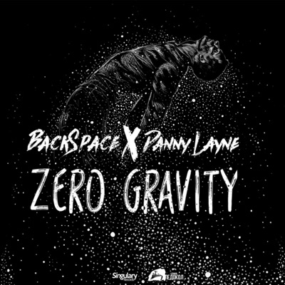 Zero Gravity (feat. Danny Layne) - EP