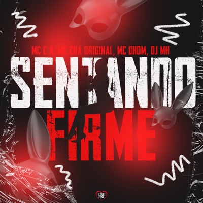 Sentando Firme (feat. MC C.A) - Single