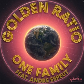 One Family (feat. Andre Espeut) Golden Ratio