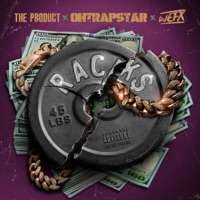 Rack$ (feat. Ohtrapstar & DJEFX) - Single - The Product