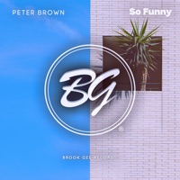 So Funny - Single - Peter Brown