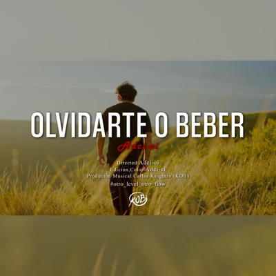 OLVIDARTE O BEBER - Single