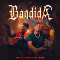 Bandida - Single - Pipe Gajardo & Lewis Somes