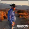 Steven Dowd - Final Resting Place