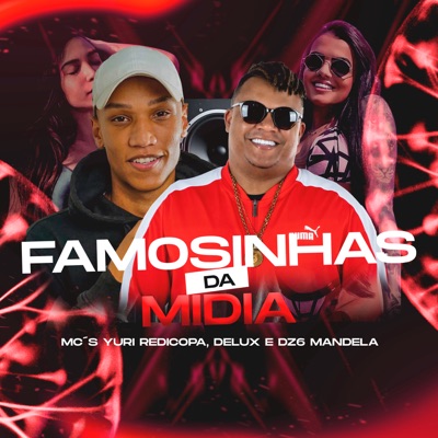 Famosinha da Midia - Single
